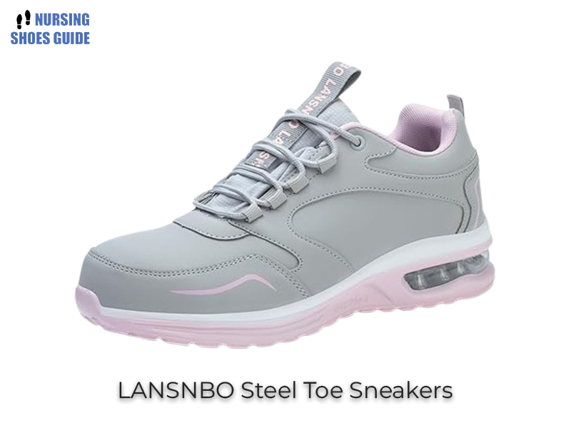 Best Nursing Shoes for Flat Feet 2025 - Ultimate Guide and Top Pick 4 LANSNBO Steel Toe Sneakers