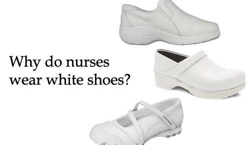 Why do nurses wear white shoes? Isn't black good!