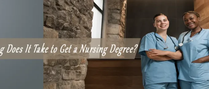 How Long Does It Take to Get a Nursing Degree
