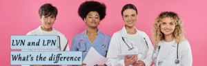 Differences between LVN and LPN Differences between LVN and LPN