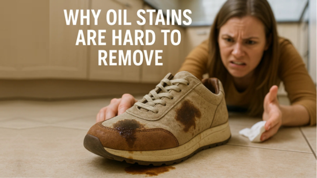 How to Remove Oil Stains from Shoes Without Damaging the Material 1 why oil stains are hard to remove